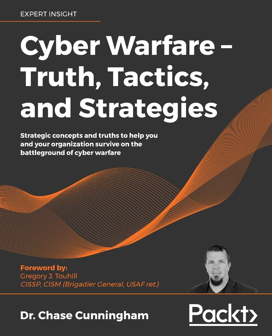 Cyber Warfare – Truths, Tactics, and Strategies book cover