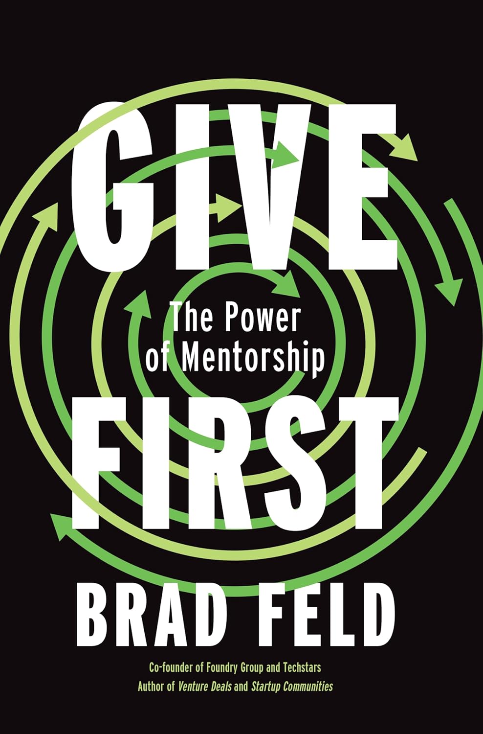 Give First: The Power of Mentorship book cover