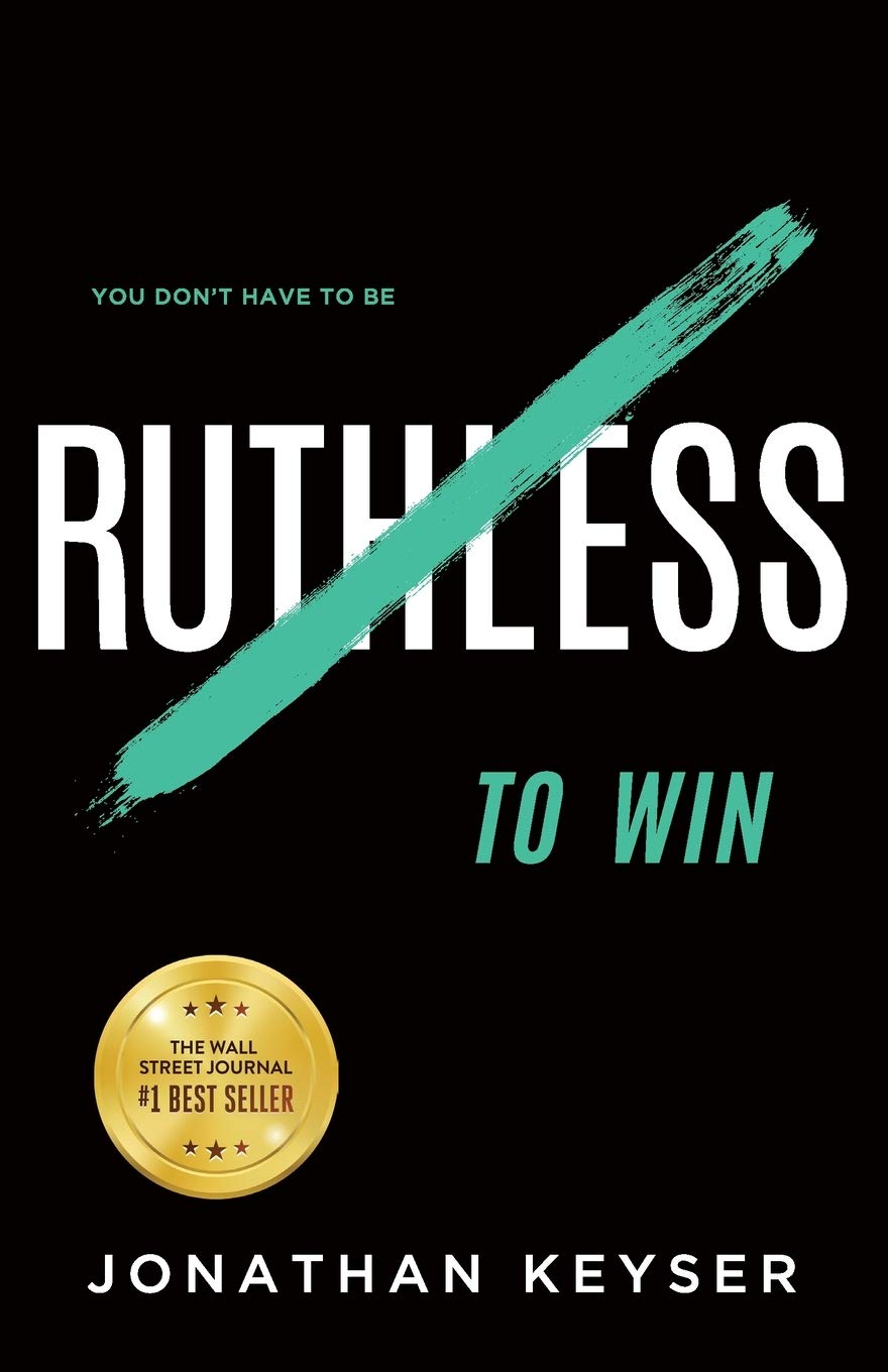 You Don’t Have To Be Ruthless to Win: The Art of Badass Selfless Service book cover