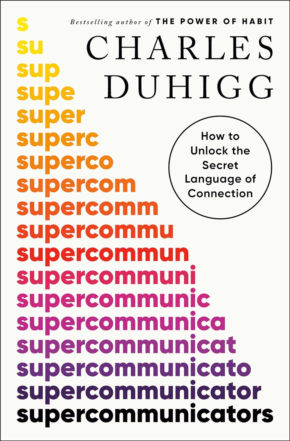 Supercommunicators: How to Unlock the Secret Language of Connection book cover