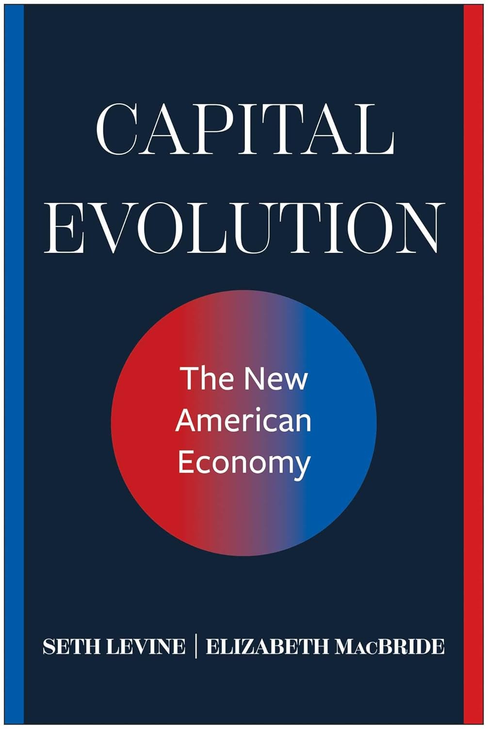 Capital Evolution: The New American Economy book cover