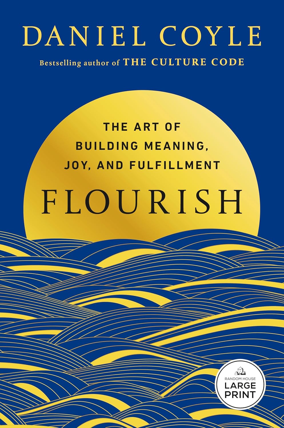 Flourish: The Art of Building Meaning, Joy and Fulfillment book cover