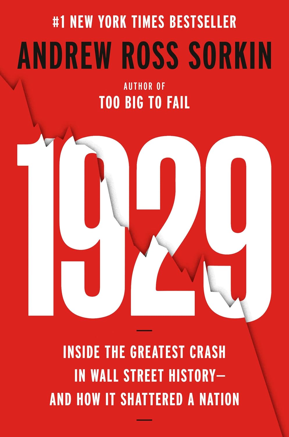 1929: Inside the Greatest Crash in Wall Street History – and How It Shattered a Nation book cover