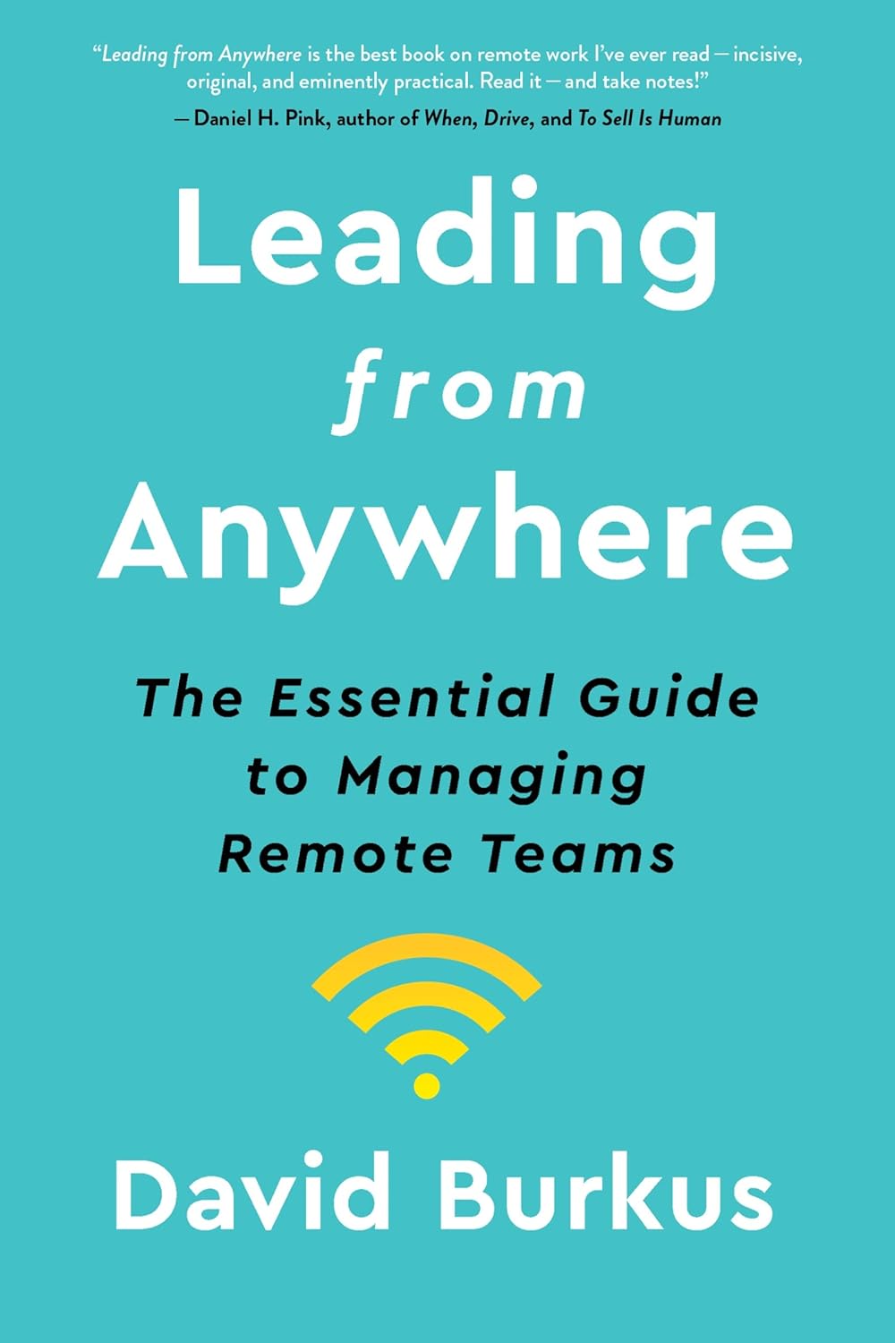 Leading from Anywhere: The Essential Guide to Managing Remote Teams book cover