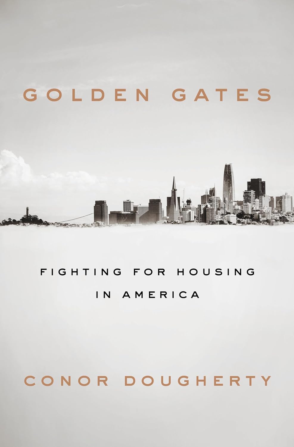 Golden Gates: Fighting for Housing in America book cover