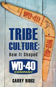 Tribe Culture: How It Shaped WD-40 Company book cover