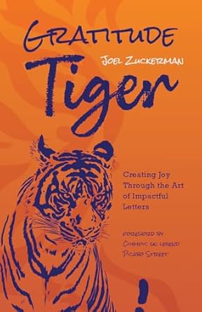Gratitude Tiger: Creating Joy Through the Art of Impactful Letters book cover