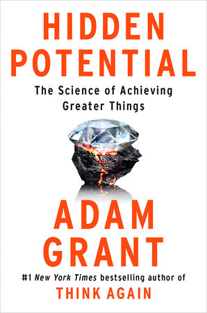 Hidden Potential: The Science of Achieving Greater Things book cover